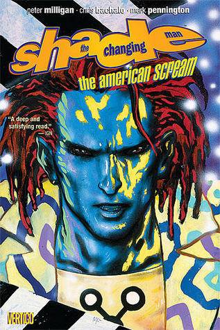 Shade, the Changing Man, Vol. 1: The American Scream