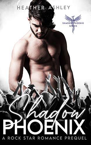 Shadow Phoenix: A Rock Star Romance Prequel