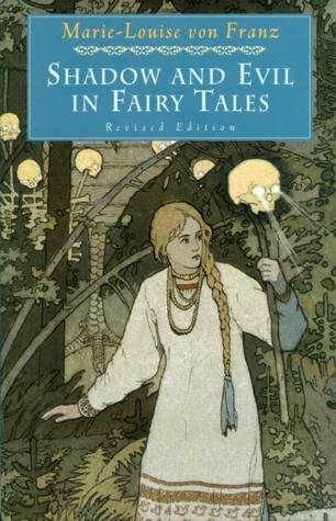 Shadow and Evil in Fairy Tales (C.G. Jung Foundation Book)
