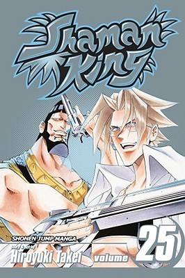 Shaman King, Vol. 25: Cornerstone