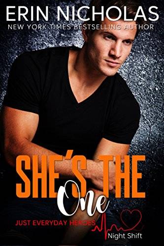 She's the One (Just Everyday Heroes: Night Shift)
