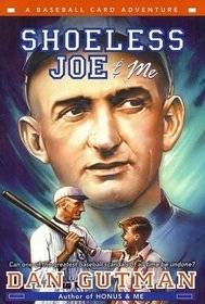 Shoeless Joe & Me