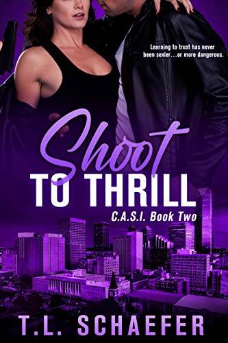 Shoot to Thrill: A Colorado Academy for Superior Intellect romantic thriller