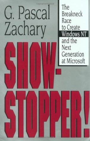 Show Stopper!: The Breakneck Race to Create Windows NT and the Next Generation at Microsoft