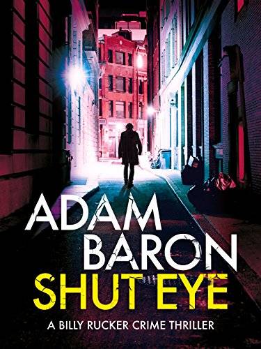 Shut Eye: A gripping crime thriller you won’t be able to put down