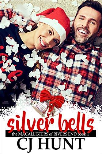 Silver Bells: a Rivers End Romance (Isaac+Jenna)