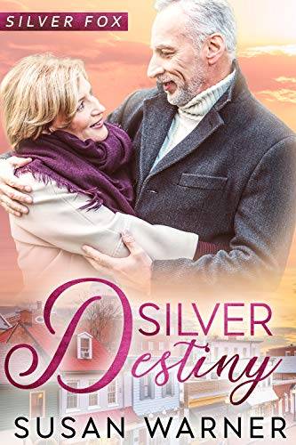 Silver Destiny: A Small Town Sweet Romance: A small town silver romance