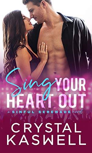 Sing Your Heart Out (Sinful Serenade)