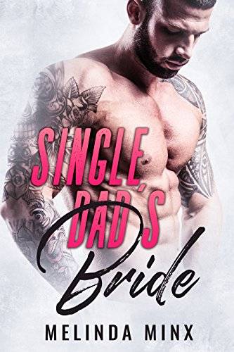 Single Dad's Bride: A Single Dad Fake Marriage Romance