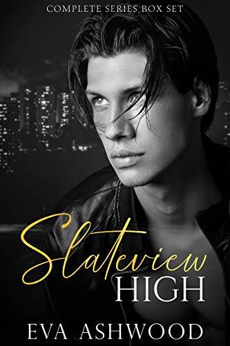 Slateview High - The Complete Series: A Dark High School Romance