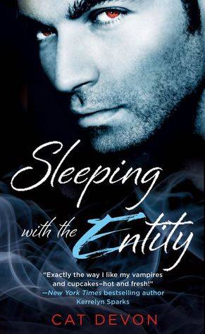 Sleeping with the Entity