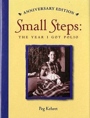 Small Steps: The Year I Got Polio