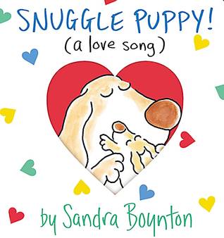 Snuggle Puppy! (Boynton on Board)