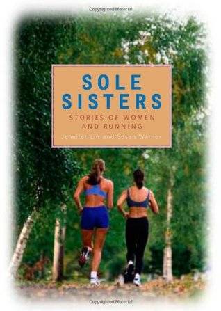 Sole Sisters: Stories of Women and Running