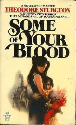 Some Of Your Blood