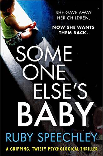 Someone Else's Baby: A gripping, twisty psychological thriller