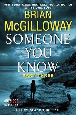 Someone You Know: Part Three