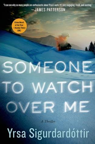 Someone to Watch Over Me: A Thriller