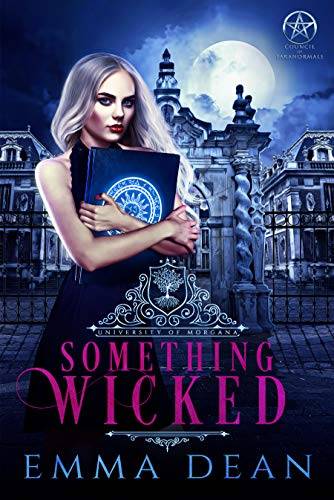 Something Wicked: A Why Choose Academy Series