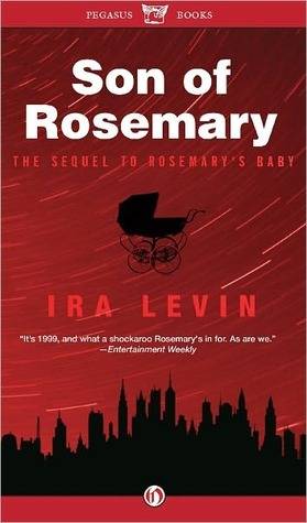 Son of Rosemary: The Sequel to Rosemary's Baby