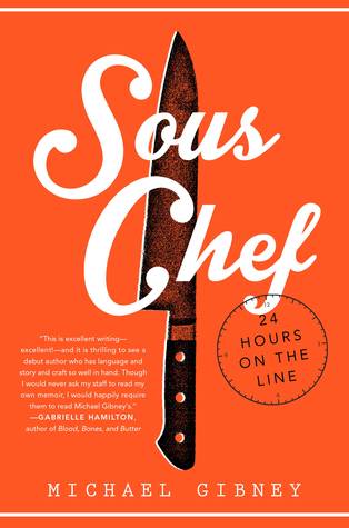 Sous Chef: 24 Hours on the Line