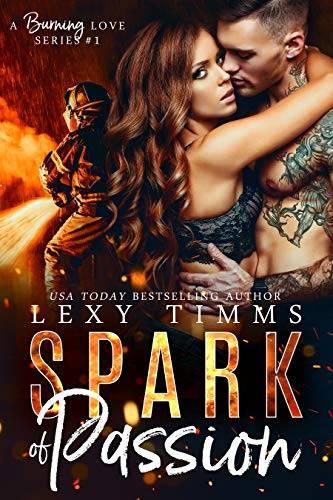 Spark of Passion: Firefighters Military Romance