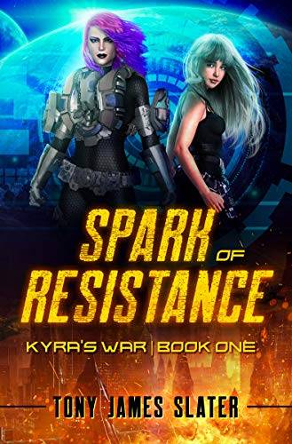 Spark of Resistance: A Sci Fi Adventure