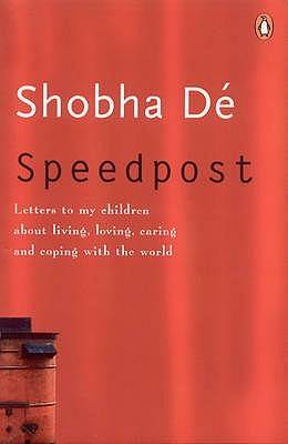 Speedpost: Letters to My Children about Living, Loving, Caring and Coping with the World