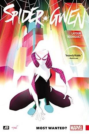 Spider-Gwen, Vol. 0: Most Wanted?
