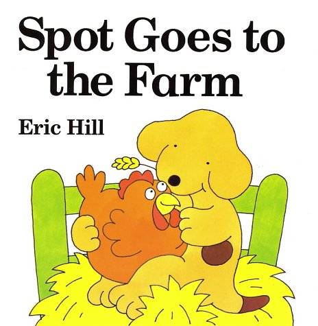 Spot Goes to the Farm