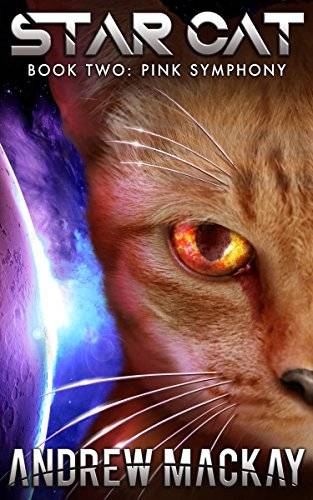 Star Cat: Pink Symphony: A Science Fiction & Fantasy Adventure