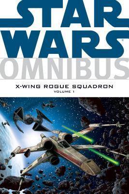 Star Wars Omnibus: X-Wing Rogue Squadron, Vol. 1