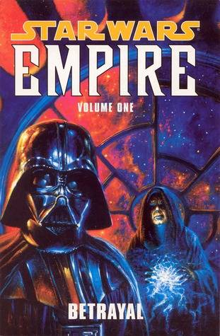Star Wars: Empire, Volume 1: Betrayal