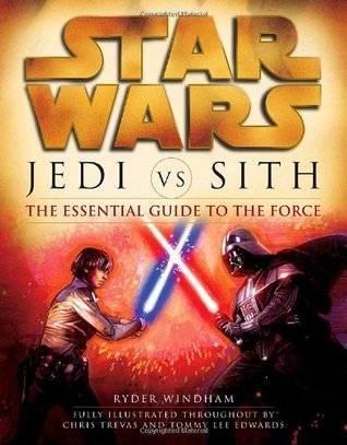 Star Wars: Jedi vs. Sith: The Essential Guide to the Force