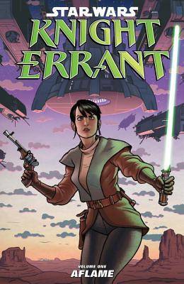 Star Wars: Knight Errant, Volume 1: Aflame