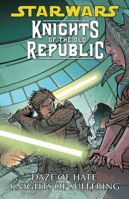 Star Wars: Knights of the Old Republic, Volume 4: Daze of Hate, Knights of Suffering