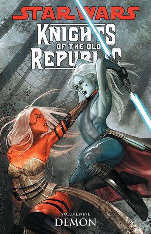 Star Wars: Knights of the Old Republic, Volume 9: Demon