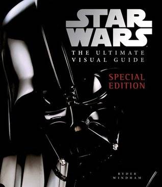 Star Wars: The Ultimate Visual Guide Special Edition