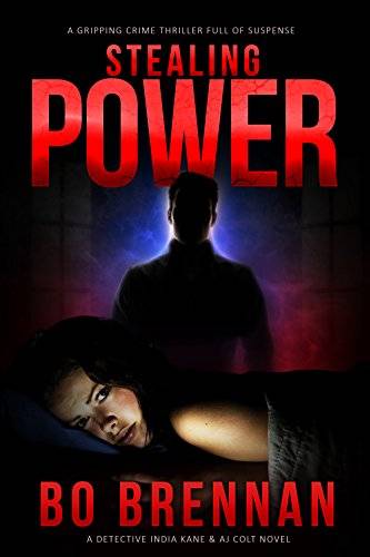 Stealing Power: Absolutely gripping crime fiction with unputdownable mystery and suspense