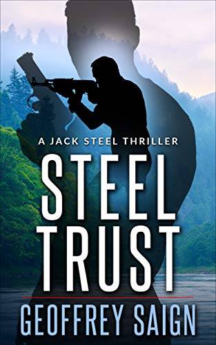 Steel Trust: A Jack Steel Action Mystery Thriller Prequel Novella
