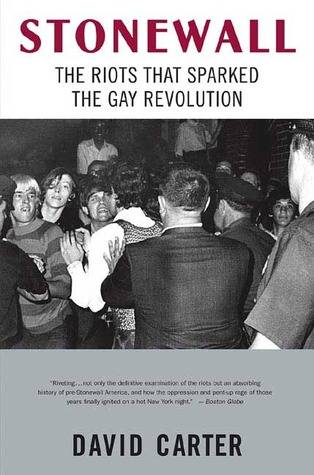 Stonewall: The Riots That Sparked the Gay Revolution