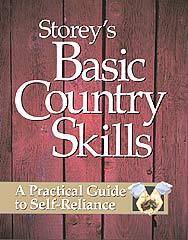 Storey's Basic Country Skills: A Practical Guide to Self-Reliance