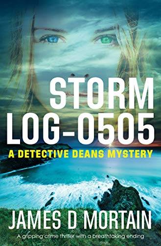 Storm Log-0505: A gripping crime thriller with a breathtaking twist