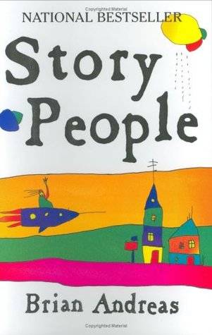 Story People: Selected Stories & Drawings of Brian Andreas