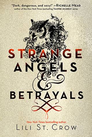 Strange Angels and Betrayals