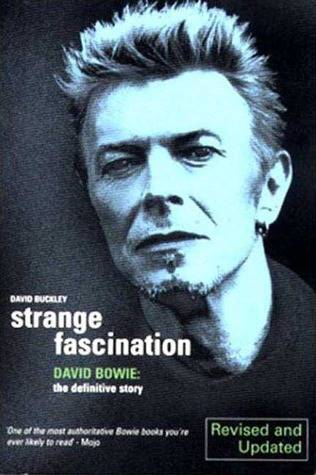 Strange Fascination: David Bowie: The Definitive Story