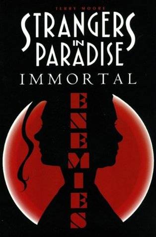 Strangers in Paradise, Volume 5: Immortal Enemies