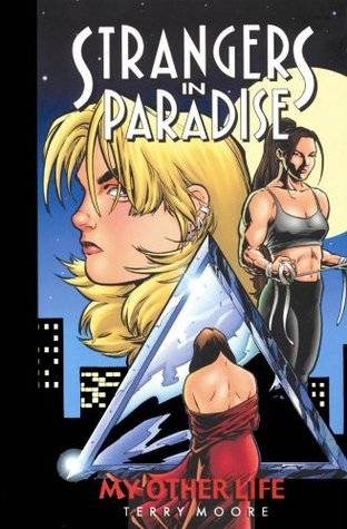 Strangers in Paradise, Volume 8: My Other Life