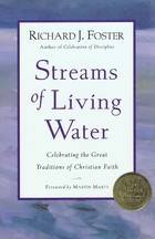 Streams of Living Water: Celebrating the Great Traditions of Christian Faith