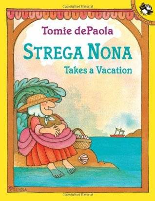 Strega Nona Takes a Vacation